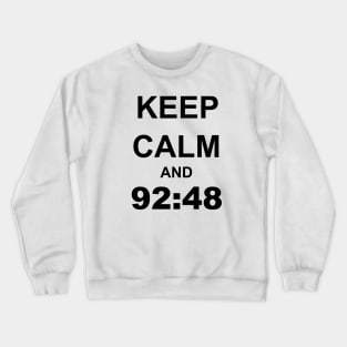 Keep Calm Crewneck Sweatshirt